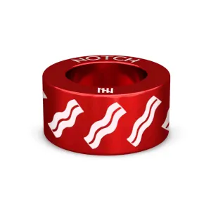 Bacon NOTCH Charm