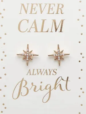 North Star "Never Calm Always Bright" Earrings - Gold